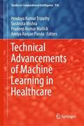 Tripathy / Panda / Mishra |  Technical Advancements of Machine Learning in Healthcare | Buch |  Sack Fachmedien