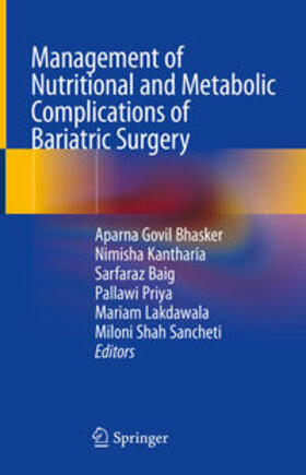 Bhasker / Kantharia / Baig | Management of Nutritional and Metabolic Complications of Bariatric Surgery | E-Book | sack.de