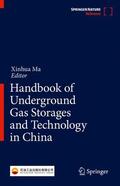 Ma |  Handbook of Underground Gas Storages and Technology in China | Buch |  Sack Fachmedien