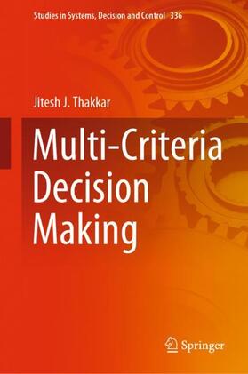 Thakkar |  Multi-Criteria Decision Making | Buch |  Sack Fachmedien