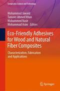 Jawaid / Asim / Khan |  Eco-Friendly Adhesives for Wood and Natural Fiber Composites | Buch |  Sack Fachmedien