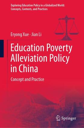 Li / Xue |  Education Poverty Alleviation Policy in China | Buch |  Sack Fachmedien