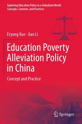 Li / Xue |  Education Poverty Alleviation Policy in China | Buch |  Sack Fachmedien