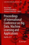 Patgiri / Bandyopadhyay / Balas |  Proceedings of International Conference on Big Data, Machine Learning and Applications | eBook | Sack Fachmedien