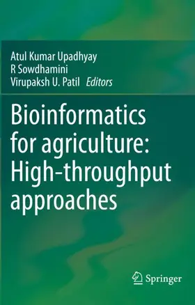 Upadhyay / Patil / Sowdhamini |  Bioinformatics for agriculture: High-throughput approaches | Buch |  Sack Fachmedien