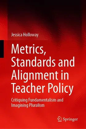 Holloway |  Metrics, Standards and Alignment in Teacher Policy | eBook | Sack Fachmedien