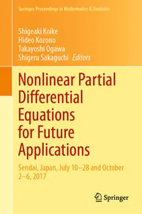 Koike / Kozono / Ogawa |  Nonlinear Partial Differential Equations for Future Applications | eBook | Sack Fachmedien
