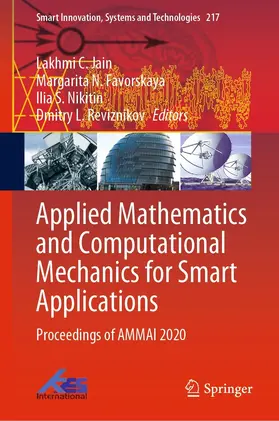 Jain / Favorskaya / Nikitin |  Applied Mathematics and Computational Mechanics for Smart Applications | eBook | Sack Fachmedien