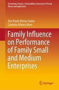 Gama / Alves |  Family Influence on Performance of Family Small and Medium Enterprises | eBook | Sack Fachmedien