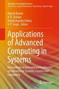 Kumar / Dohare / Dubey |  Applications of Advanced Computing in Systems | eBook | Sack Fachmedien