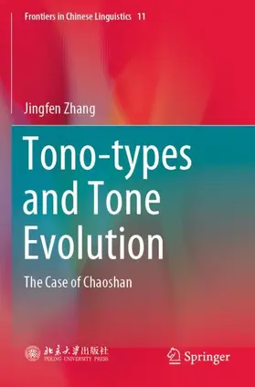 Zhang |  Tono-types and Tone Evolution | Buch |  Sack Fachmedien