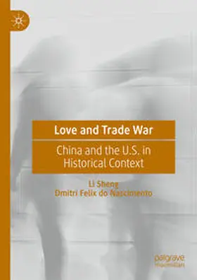 Sheng / Felix do Nascimento | Love and Trade War | E-Book | www.sack.de