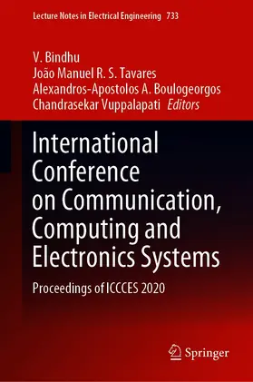 Bindhu / Tavares / Boulogeorgos |  International Conference on Communication, Computing and Electronics Systems | eBook | Sack Fachmedien