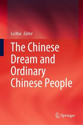 Lu | The Chinese Dream and Ordinary Chinese People | Buch | 978-981-3349-51-3 | sack.de