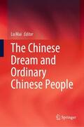 Lu |  The Chinese Dream and Ordinary Chinese People | Buch |  Sack Fachmedien