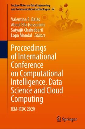 Balas / Mandal / Hassanien |  Proceedings of International Conference on Computational Intelligence, Data Science and Cloud Computing | Buch |  Sack Fachmedien