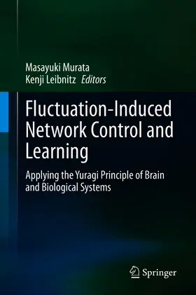 Murata / Leibnitz | Fluctuation-Induced Network Control and Learning | E-Book | www.sack.de