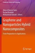 Qaiss / Jawaid / Bouhfid |  Graphene and Nanoparticles Hybrid Nanocomposites | Buch |  Sack Fachmedien