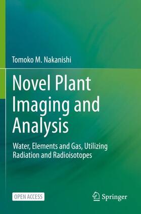 Nakanishi | Novel Plant Imaging and Analysis | Buch | 978-981-3349-94-0 | sack.de