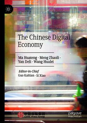 Huateng / Zhaoli / Deli | The Chinese Digital Economy | E-Book | sack.de