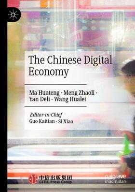 Huateng / Zhaoli / Deli |  The Chinese Digital Economy | Buch |  Sack Fachmedien