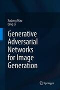 Li / Mao |  Generative Adversarial Networks for Image Generation | Buch |  Sack Fachmedien