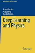 Tanaka / Hashimoto / Tomiya |  Deep Learning and Physics | Buch |  Sack Fachmedien