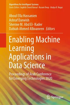 Hassanien / Darwish / Abd El-Kader | Enabling Machine Learning Applications in Data Science | E-Book | sack.de