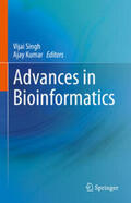 Singh / Kumar |  Advances in Bioinformatics | eBook | Sack Fachmedien