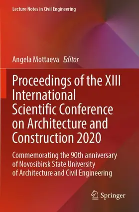 Mottaeva |  Proceedings of the XIII International Scientific Conference on Architecture and Construction 2020 | Buch |  Sack Fachmedien