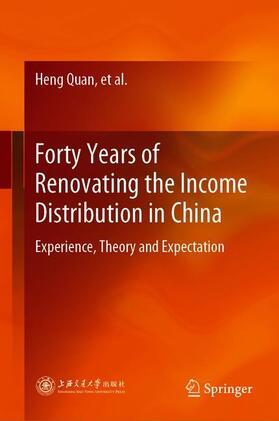 Quan |  Forty Years of Renovating the Income Distribution in China | Buch |  Sack Fachmedien