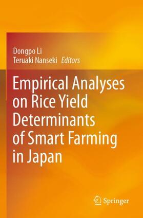 Nanseki / Li |  Empirical Analyses on Rice Yield Determinants of Smart Farming in Japan | Buch |  Sack Fachmedien