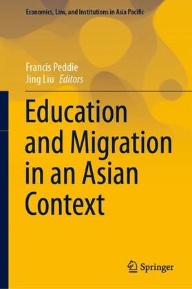Liu / Peddie |  Education and Migration in an Asian Context | Buch |  Sack Fachmedien