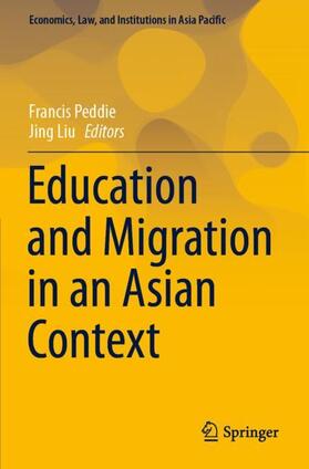 Liu / Peddie |  Education and Migration in an Asian Context | Buch |  Sack Fachmedien