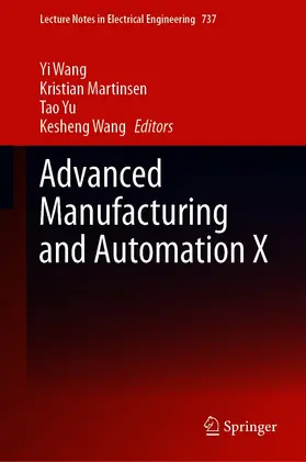 Wang / Martinsen / Yu |  Advanced Manufacturing and Automation X | eBook | Sack Fachmedien