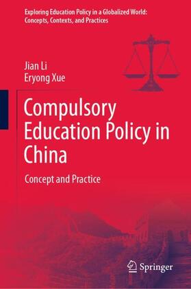Xue / Li | Compulsory Education Policy in China | Buch | 978-981-3363-57-1 | sack.de
