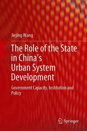 Wang |  The Role of the State in China's Urban System Development | Buch |  Sack Fachmedien