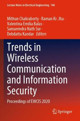 Chakraborty / Jha / Kandar |  Trends in Wireless Communication and Information Security | Buch |  Sack Fachmedien