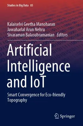 Manoharan / Balasubramanian / Nehru |  Artificial Intelligence and IoT | Buch |  Sack Fachmedien