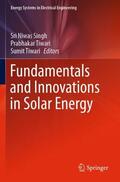 Singh / Tiwari |  Fundamentals and Innovations in Solar Energy | Buch |  Sack Fachmedien