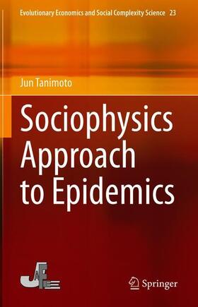 Tanimoto |  Sociophysics Approach to Epidemics | Buch |  Sack Fachmedien
