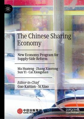Huateng / Xiaorong / Yi | The Chinese Sharing Economy | Buch | 978-981-3364-93-6 | sack.de