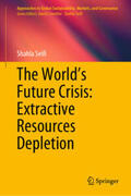 Seifi |  The World’s Future Crisis: Extractive Resources Depletion | eBook | Sack Fachmedien