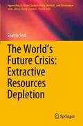 Seifi |  The World¿s Future Crisis: Extractive Resources Depletion | Buch |  Sack Fachmedien