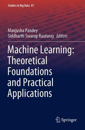 Rautaray / Pandey |  Machine Learning: Theoretical Foundations and Practical Applications | Buch |  Sack Fachmedien