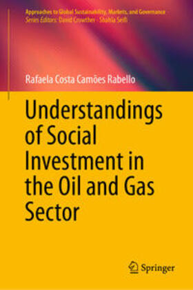 Costa Camões Rabello | Understandings of Social Investment in the Oil and Gas Sector | E-Book | sack.de