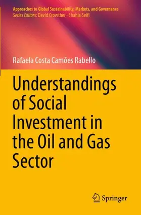 Costa Camões Rabello |  Understandings of Social Investment in the Oil and Gas Sector | Buch |  Sack Fachmedien