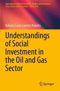 Costa Camões Rabello |  Understandings of Social Investment in the Oil and Gas Sector | Buch |  Sack Fachmedien