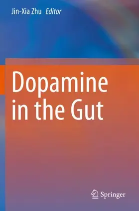 Zhu |  Dopamine in the Gut | Buch |  Sack Fachmedien