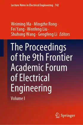 Ma / Rong / Li |  The Proceedings of the 9th Frontier Academic Forum of Electrical Engineering | Buch |  Sack Fachmedien